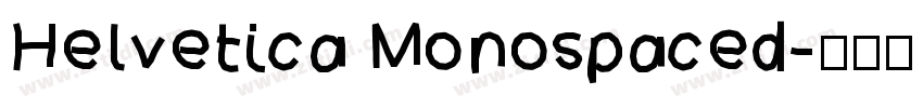 Helvetica Monospaced字体转换